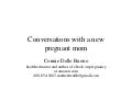 Conversations with a new pregnant mom