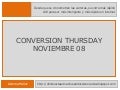Conversion Thursday Madrid Nov-08