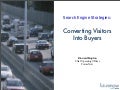 Converting Visitors into Buyers- Search Engine Strategies NY 2008- FutureNow, Inc.