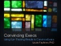 Convincing execs with eye tracking 2012