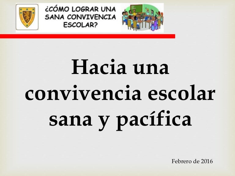 Convivencia sana y pacífica