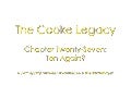 The Cooke Legacy: Chapter Twenty-Seven - Ten Again?