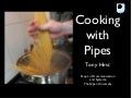 Cooking With Pipes