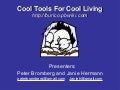 Cool Tools for Cool Living