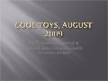 Cool Toys, August 2009