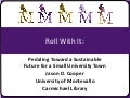 Roll With It: Pedaling Toward a Sustainable Future for a Small University Town