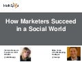 How Marketers Succeed in a Social World