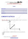 Questões Corrigidas, em Word:  Corrente, Ohm, Potência Elétrica  - Conteúdo vinculado ao blog      http://fisicanoenem.blogspot.com/