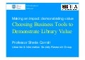 Choosing business tools to demonstrate library value