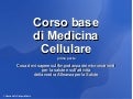 Corso base-di-medicina-cellulare-prima-parte