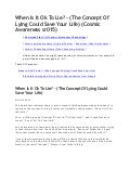 Cosmic Awareness sr015: When Is It OK To Lie? - (The Concept Of Lying Could Save Your Life)