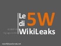 Le 5 W di wikileaks