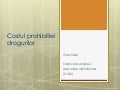 Vlad Tarko - Costul prohibitiei drogurilor