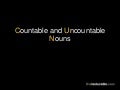 Countable and Uncountable Nouns
