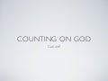 Counting on God