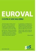 Euroval - Cesta k socializmu