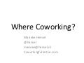 Why Coworking? LaidOffCamp LA