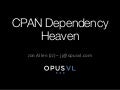 CPAN Dependency Heaven
