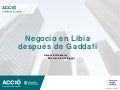 Negoci a Líbia després de Gaddafi