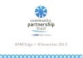 Community Partnership Trust launch images