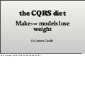 The CQRS diet