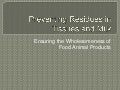 Preventing Residues in Tissues and Milk- Craig Shultz