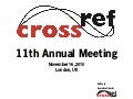 Introduction and CrossRef Overview 2010 Annual Meeting