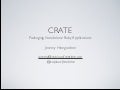 Crate  Packaging Standalone Ruby Applications