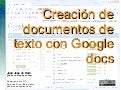 Creación De Documentos De Texto Con Google Docs