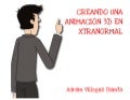 Creación de una Animación 3D en Xtranormal