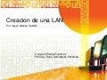 Creacion de una red de area local. Cesar Castillo. 602