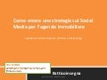 Creare una strategia social media marketing per agenzie immobiliari