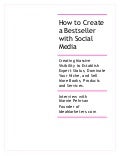 How to Create a Bestseller with Social Media: Interview with Marnie Pehrson