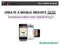 Create A Mobile Website Now