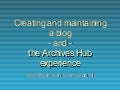 Creating and maintaining a blog: the Archives Hub Blog