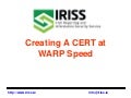 Creating a CERT at WARP Speed