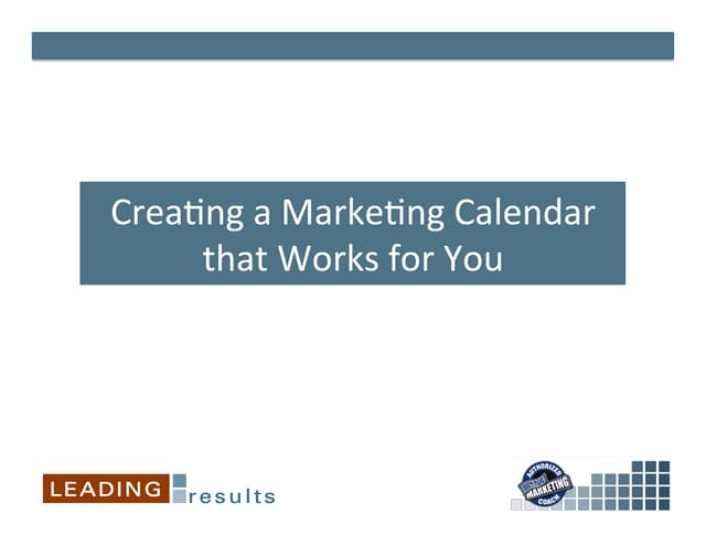 Creating a marketing calendar that ...