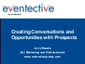 Creating Conversations and Opportunities with Prospects