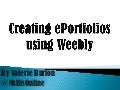 Creating e portfolios using Weebly 4 classroom 20