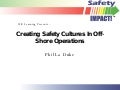 Creating Safety Cultures In Off Shore Operations