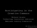 Participating in the Creative Commons (NELS)