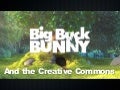 Creative Commons   Buck Bunny