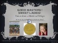 Good Masters! Sweet Ladies! - Voices From a Medieval Village - classroom aid