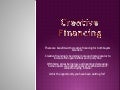 Creative financing