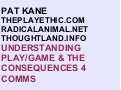 GETTING PLAY/GAME RIGHT AND THE CONSEQUENCES FOR COMMS