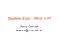 Creative Style - What Is It