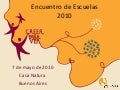 Presentación de la Lic. María Rosa Tapia en el Encuentro de Escuelas Natura 2010