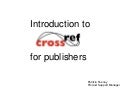 Introduction to CrossRef for Publishers