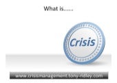 Crisis management.crisis leadership.training.tony ridley.part 1.10