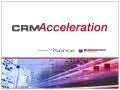 Crm acceleration paris-may2010- presentation de larry augustin